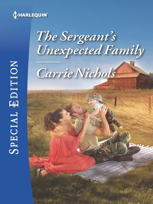 Title details for The Sergeant's Unexpected Family by Carrie Nichols - Available